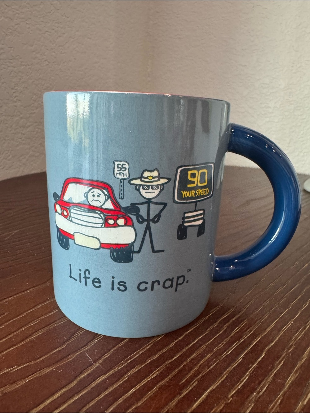 Life Is Crap Blue Ceramic Coffee Mug Cup - Police Car Speeding